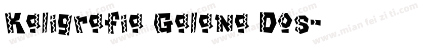 Kaligrafia Galana Dos字体转换